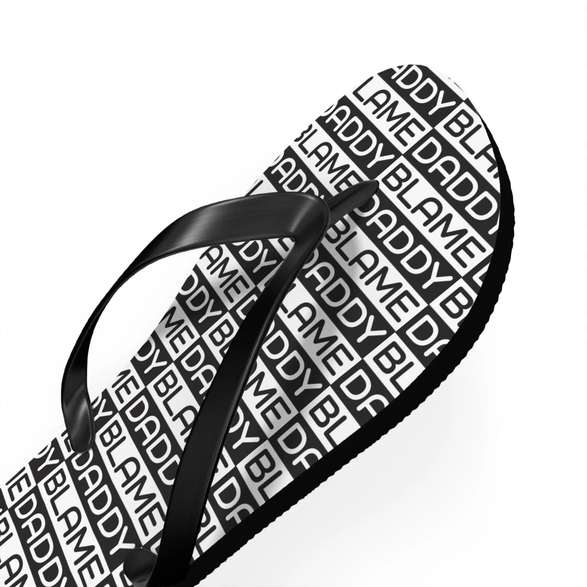 Blame Daddy Flip Flops
