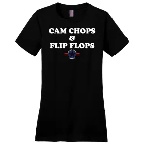 Cam Chops and Flip Flops - Women's